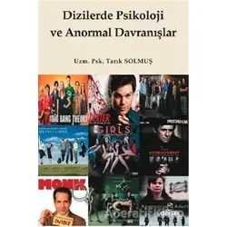 Dizilerde Psikoloji ve Anormal Davranışlar - Tarık Solmuş - Doruk Yayınları