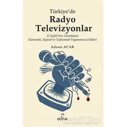 Türkiye’de Radyo-Televizyonlar - Adnan Acar - Doruk Yayınları