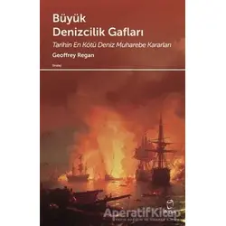 Büyük Denizcilik Gafları - Geoffrey Regan - Doruk Yayınları