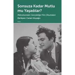 Sonsuza Kadar Mutlu mu Yaşadılar? - Kolektif - Doruk Yayınları