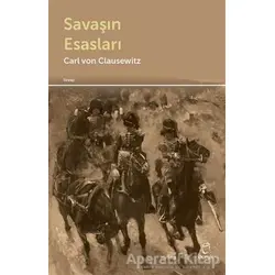 Savaşın Esasları - Carl Von Clausewitz - Doruk Yayınları