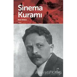 Sinema Kuramı - Bela Balazs - Doruk Yayınları