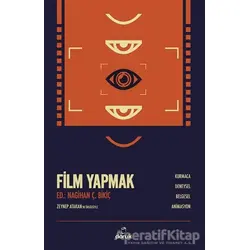 Film Yapmak - Nagihan Çakar Bikiç - Doruk Yayınları