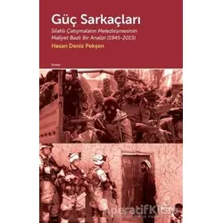 Güç Sarkaçları: Silahlı Çatışmaların Melezleşmesinin Maliyet Bazlı Bir Analizi 1945 - 2015