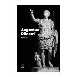 Augustus Dönemi - Werner Eck - Doruk Yayınları