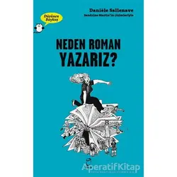Neden Roman Yazarız? - Düşünen Baykuş - Daniele Sallenave - Doruk Yayınları