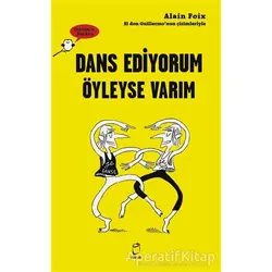 Dans Ediyorum Öyleyse Varım - Düşünen Baykuş - Alain Foix - Doruk Yayınları