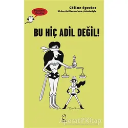 Bu Hiç Adil Değil! - Düşünen Baykuş - Celine Spector - Doruk Yayınları
