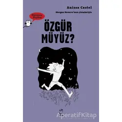 Özgür Müyüz? - Düşünen Baykuş - Anissa Castel - Doruk Yayınları