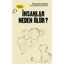 İnsanlar Neden Ölür? - Düşünen Baykuş - Françoise Dastur - Doruk Yayınları