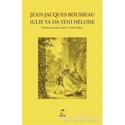 Julie Ya Da Yeni Heloise - Jean-Jacques Rousseau - Doruk Yayınları