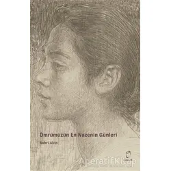 Ömrümüzün En Nazenin Günleri - Bahri Akın - Doruk Yayınları