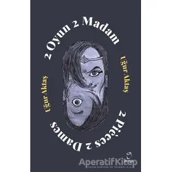 2 Oyun 2 Madam - Uğur Aktaş - Doruk Yayınları