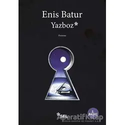 Yazboz - Enis Batur - Sel Yayıncılık