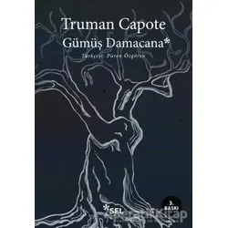 Gümüş Damacana - Truman Capote - Sel Yayıncılık