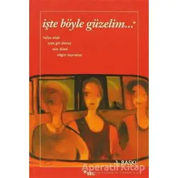 İşte Böyle Güzelim - Nilgün Bayraktar - Sel Yayıncılık