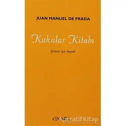 Kukular Kitabı - Juan Manuel de Prada - Sel Yayıncılık