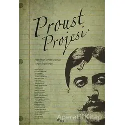 Proust Projesi - Kolektif - Sel Yayıncılık