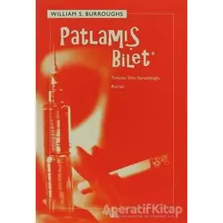 Patlamış Bilet - William S. Burroughs - Sel Yayıncılık