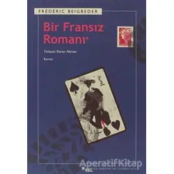 Bir Fransız Romanı - Frederic Beigbeder - Sel Yayıncılık