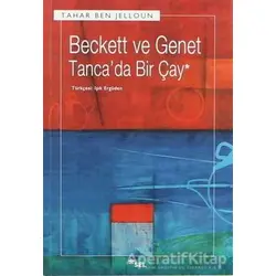 Beckett ve Genet - Tanca’da Bir Çay - Tahar Ben Jelloun - Sel Yayıncılık