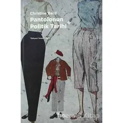 Pantolonun Politik Tarihi - Christine Bard - Sel Yayıncılık
