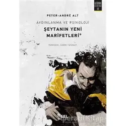 Şeytanın Yeni Marifetleri - Peter-Andre Alt - Sel Yayıncılık