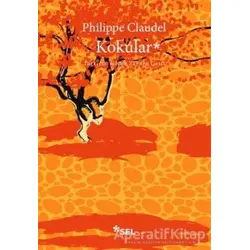 Kokular - Philippe Claudel - Sel Yayıncılık