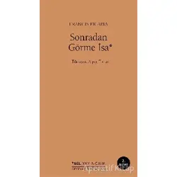 Sonradan Görme İsa - Francis Picabia - Sel Yayıncılık