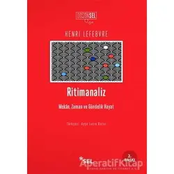 Ritimanaliz - Henri Lefebvre - Sel Yayıncılık