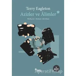 Azizler ve Alimler - Terry Eagleton - Sel Yayıncılık