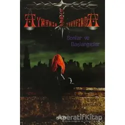 Aynanın Diğer Tarafında Sonlar ve Başlangıçlar Birinci Kitap - Esin Akyıldız - Arion Yayınevi