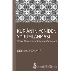 Kur’an’ın Yeniden Yorumlanması - Şehmus Demir - İnsan Yayınları
