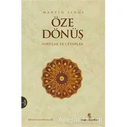 Öze Dönüş - Martin Lings - İnsan Yayınları