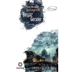 Beyaz Geceler - Fyodor Mihayloviç Dostoyevski - İnsan Kitap