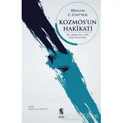 Kozmos’un Hakikati - William C. Chittick - İnsan Yayınları