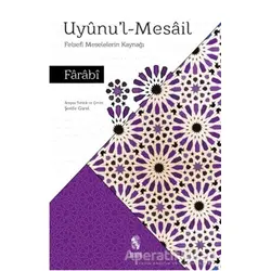 Uyünul-Mesail - Farabi - İnsan Yayınları