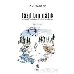 Fazıl Bin Natık - İbnü’n Nefis - İnsan Yayınları