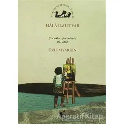 Hala Umut Var - Özlem Yarkın - Öteki Yayınevi