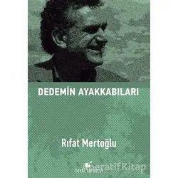 Dedemin Ayakkabıları - Rıfat Mertoğlu - Öteki Yayınevi