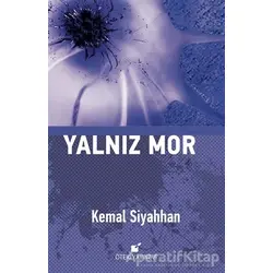 Yalnız Mor - Kemal Siyahhan - Öteki Yayınevi