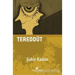Tereddüt - Şakir Kadan - Öteki Yayınevi