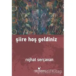 Şiire Hoş Geldiniz - Rojhat Serçavan - Öteki Yayınevi