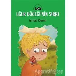 Uğur Böceğinin Sırrı - İsmail Demir - Öteki Yayınevi