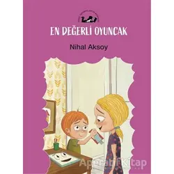 En Değerli Oyuncak - Nihal Aksoy - Öteki Yayınevi