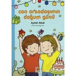 Can Arkadaşımın Doğum Günü - Aytül Akal - Uçanbalık Yayıncılık