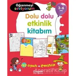 Dolu Dolu Etkinlik Kitabım - Öğrenmeyi Seviyorum 3-6 Yaş - Kolektif - Uçanbalık Yayıncılık