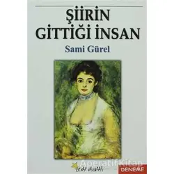 Şiirin Gittiği İnsan - Sami Gürel - Beyaz Yayınları