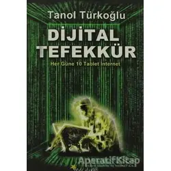 Dijital Tefekkür - Tanol Türkoğlu - Beyaz Yayınları