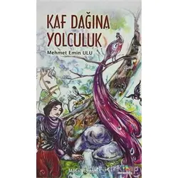 Kaf Dağına Yolculuk - Mehmet Emin Ulu - Meneviş Yayınları
